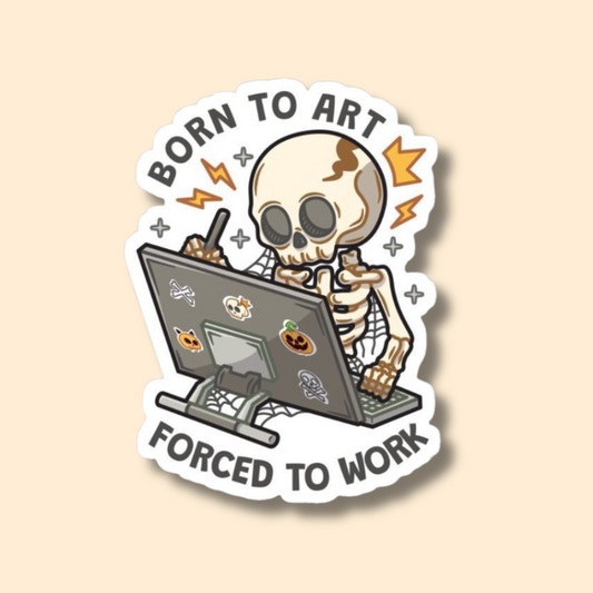 "Artist skeleton" quote Vinyl Stickers for Laptop, Journal Mobile Phone - Waterproof